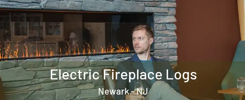  Electric Fireplace Logs Newark - NJ