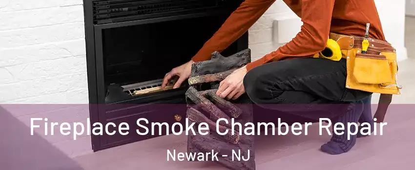  Fireplace Smoke Chamber Repair Newark - NJ