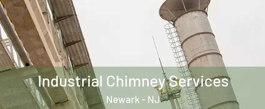  Industrial Chimney Services Newark - NJ
