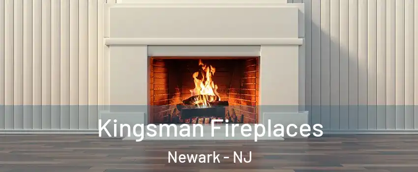  Kingsman Fireplaces Newark - NJ