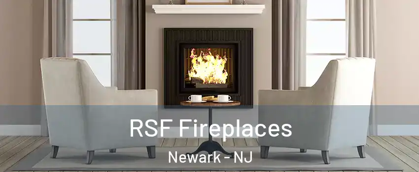  RSF Fireplaces Newark - NJ